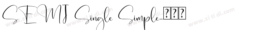 SEMI Single Simple字体转换